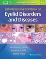 Comprehensive Textbook of Eyelid Disorders and Diseases - DUTTON,  Jonathan, MD, PhD ; Proia, Alan ; Tawfik, Hatem - 9781975146146