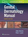 Genital Dermatology Manual - Elizabeth Edwards ; Dr. Peter Lynch - 9781975161453