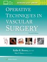 Operative Techniques in Vascular Surgery: Print + eBook with Multimedia - Kellie R. Brown - 9781975176648
