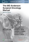 The MD Anderson Surgical Oncology Manual: Print + eBook with Multimedia - Barry W. Feig - 9781975192631
