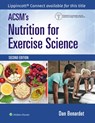 ACSM's Nutrition for Exercise Science - ACSM ; Dan Benardot - 9781975197162