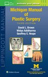 Michigan Manual of Plastic Surgery - David L. Brown ; Widya Adidharma ; Geoffrey Eckerson Hespe - 9781975197391