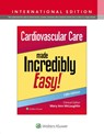 Cardiovascular Care Made Incredibly Easy! - Mary Ann McLaughlin - 9781975243210