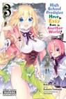 High School Prodigies Have It Easy Even in Another World!, Vol. 3 (manga) - Brandon Bovia ; Caleb Cook ; Kotaro Yamada ; Riku Misora - 9781975301408