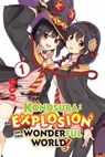 Konosuba: An Explosion on This Wonderful World!, Vol. 1 (manga) - Natsume Akatsuki ; Kasumi Morino ; Rochelle Gancio - 9781975305956