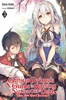 The Genius Prince's Guide to Raising a Nation Out of Debt (Hey, How About Treason?), Vol. 3 (light novel) - Falmaro ; Toru Toba - 9781975309985