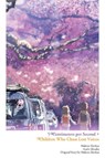 5 Centimeters per Second + Children Who Chase Lost Voices - Asahi Akisaka ; Makoto Shinkai ; Taylor Engel - 9781975315696