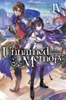 Unnamed Memory, Vol. 4 (light novel) - Chibi Chibi ; Kuji Furumiya ; Sarah Tangney - 9781975317164