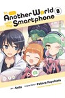 In Another World with My Smartphone, Vol. 8 (manga) - Alexander Keller-Nelson ; Chiho Christie ; Eiji Usatsuka ; Patora Fuyuhara - 9781975321178