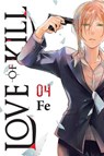 Love of Kill, Vol. 4 - Chiho Christie ; Eleanor Summers ; Fe - 9781975325459