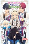 Cross-Dressing Villainess Cecilia Sylvie, Vol. 1 (light novel) - Hiroro Akizakura ; Dangmill - 9781975334222