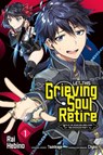 Let This Grieving Soul Retire, Vol. 1 (manga) - Chyko Chyko ; John Neal ; Rai Hebino ; Tsukikage Tsukikage - 9781975334475