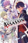 The World's Finest Assassin Gets Reincarnated in Another World as an Aristocrat, Vol. 4 (light novel) - Reia Reia ; Rui Tsukiyo - 9781975334574
