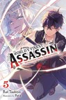The World's Finest Assassin Gets Reincarnated in Another World as an Aristocrat, Vol. 5 (light novel) - Reia Reia ; Rui Tsukiyo - 9781975334659
