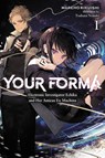 Your Forma, Vol. 1 - Mareho Kikuishi ; Tsubata Nozaki - 9781975339654