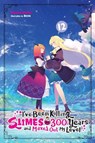 I've Been Killing Slimes for 300 Years and Maxed Out My Level, Vol. 12 - Benio Benio ; Kisetsu Morita - 9781975340537