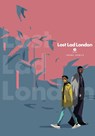 Lost Lad London, Vol. 3 - Abigail Blackman ; Eleanor Summers ; Shima Shinya - 9781975345266