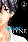 No Longer Heroine, Vol. 2 - Alexandra McCullough-Garcia ; Momoko Koda - 9781975346508