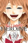 No Longer Heroine, Vol. 10 - Momoko Koda - 9781975346669