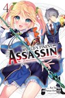 The World's Finest Assassin Gets Reincarnated in Another World as an Aristocrat, Vol. 4 (manga) - Hamao Sumeragi ; Luke Hutton ; Reia Reia ; Rui Tsukiyo - 9781975350772