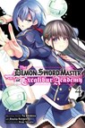 The Demon Sword Master of Excalibur Academy, Vol. 4 (manga) - Arbash Mughal ; Asagi Tohsaka ; Asuka Keigen ; Roman Lempert - 9781975350871