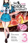 So I'm a Spider, So What?, Vol. 3 (manga) - Asahiro Kakashi ; Bianca Pistillo ; Okina Baba - 9781975353360