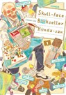 Skull-face Bookseller Honda-san, Vol. 1 - Amanda Haley ; Bianca Pistillo ; Honda - 9781975358228