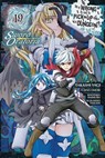 Is It Wrong to Try to Pick Up Girls in a Dungeon? On the Side: Sword Oratoria, Vol. 19 (manga) - Fujino Omori ; Takashi Yagi ; Kiyotaka Haimura ; Suzuhito Yasuda ; Phil Christie - 9781975361303