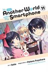 In Another World with My Smartphone, Vol. 11 (manga) - Alexander Keller-Nelson ; Amethyst Xuan ; Eiji Usatsuka ; Patora Fuyuhara - 9781975362911