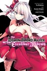 The Demon Sword Master of Excalibur Academy, Vol. 5 (manga) - Arbash Mughal ; Asagi Tohsaka ; Asuka Keigen ; Roman Lempert - 9781975366360