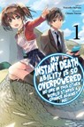My Instant Death Ability Is So Overpowered, No One in This Other World Stands a Chance Against Me!, Vol. 1 (light novel) - Chisato Naruse ; Nathan Macklem ; Tess Nanavati ; Tsuyoshi Fujitaka - 9781975368302