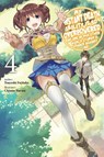 My Instant Death Ability Is So Overpowered, No One in This Other World Stands a Chance Against Me!, Vol. 4 (light novel) - Chisato Naruse ; Nathan Macklem ; Tess Nanavati ; Tsuyoshi Fujitaka - 9781975368333