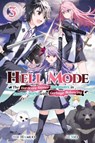 Hell Mode, Vol. 3 - Hamuo Hamuo ; Mo Mo ; Seanna Hundt ; Taishi Taishi - 9781975368517