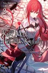 The Kept Man of the Princess Knight, Vol. 2 - Stephen Paul ; Toru Shirogane - 9781975375010