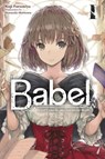 Babel, Vol. 1 - Amelia Imogen ; Haruyuki Morisawa ; Kuji Furumiya - 9781975375034