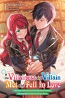 If the Villainess and Villain Met and Fell in Love, Vol. 1 (light novel) - Harunadon Harunadon ; Winifred Bird ; Yomi Sarachi - 9781975375935