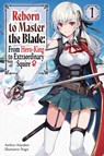 Reborn to Master the Blade: From Hero-King to Extraordinary Squire, Vol. 1 (light novel) - Carly Smith ; Hayaken Hayaken ; Mike Langwiser ; Nagu Nagu - 9781975377915
