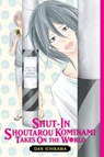 Shut-In Shoutarou Kominami Takes On the World - Dan Ichikawa - 9781975383671
