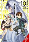 Combatants Will Be Dispatched!, Vol. 10 (manga) - Brandon Bovia ; Kakao Lanthanum ; Masaaki Kiasa ; Natsume Akatsuki - 9781975387853