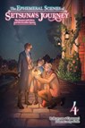 The Ephemeral Scenes of Setsuna's Journey, Vol. 4 (light novel) - Andria McKnight ; Rokusyou • Usuasagi - 9781975389055