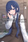 The Bs Situation of Tougetsu Umidori, Vol. 2 (Light Novel): Volume 2 - Kaeru Ryouseirui - 9781975390648