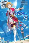 Is It Wrong to Try to Pick Up Girls in a Dungeon? On the Side: Sword Oratoria, Vol. 13 (light novel) - Dale DeLucia ; Fujino Omori ; Kiyotaka Haimura - 9781975394370