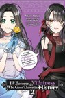 I’ll Become a Villainess Who Goes Down in History, Vol. 2 - Akari Hoshi ; Izumi Okido ; Jyun Hayase ; Sarah Moon - 9781975397289
