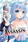 The World's Finest Assassin Gets Reincarnated in Another World as an Aristocrat, Vol. 6 (manga) - Hamao Sumeragi ; Luke Hutton ; Rui Tsukiyo - 9781975398828