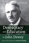 Democracy and Education by John Dewey - Patricia H. Hinchey - 9781975500207
