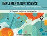 Implementation Science: A Companion Workbook to Implementation Science - Julia James Carlson - 9781975509538