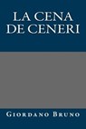 La cena de ceneri - Giordano Bruno - 9781975605513