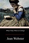 When Patty Went to College - Jean Webster - 9781976206634