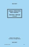 Morale Operations Field Manual: Strategic Services - Reproduction Branch - 9781976260247
