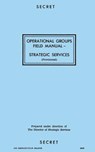 Operational Groups Field Manual: Strategic Services - Reproduction Branch - 9781976276712